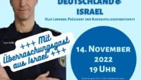 Veranstaltung mit Olaf Lindner und israelischem Überraschungsgast: „Sicherheitszusammenarbeit zwischen Deutschland und Israel“