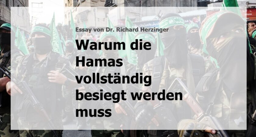 Bericht: Warum die Hamas vollständig besiegt werden muss