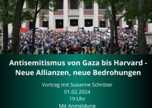 Vortrag Prof. Susanne Schröter: Antisemitismus von Gaza bis Harvard.